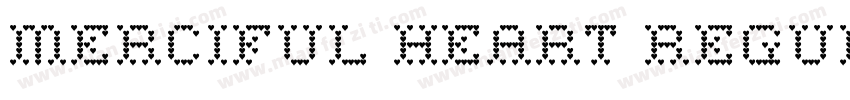 Merciful Heart Regular字体转换